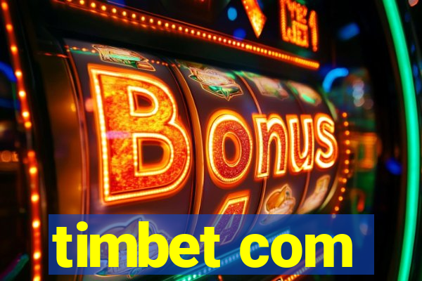 timbet com